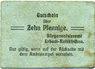 GERMANY - EMERGENCY NOTES (1914-1923) A - J 10 pfennig Erbach-Reiskirchen. Gemeinde. Billet. au dos, numérotation manuscrite en noir... -