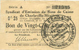 FRENCH EMERGENCY NOTES Charleville et Mézières (08). Syndicat d'Emission de Bons de Caisse. 25 cmes 11.3.1916, série A -