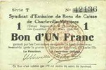 FRENCH EMERGENCY NOTES 1 franc Charleville et Mézières (08). Syndicat d'Emission de Bons de Caisse. 11.3.1916, série T -