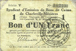 FRENCH EMERGENCY NOTES 1 franc Charleville et Mézières (08). Syndicat d'Emission de Bons de Caisse. 11.3.1916, série V -