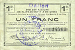 FRENCH EMERGENCY NOTES 1 franc Dallon (02). Commune. Billet. S.Q.G. -
