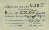 FRENCH EMERGENCY NOTES 10 centimes Douai (59). Ville. Billet. 6.5.1915, papier gris clair -