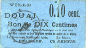FRENCH EMERGENCY NOTES 10 centimes Douai (59). Ville. Billet. 6.5.1915, papier bleu -