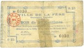 FRENCH EMERGENCY NOTES 25 centimes La Fère (02). Ville. Billet. 12.8.1915, cachet rouge de 19 mm -