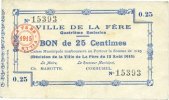 FRENCH EMERGENCY NOTES 25 centimes La Fère (02). Ville. Billet. 12.8.1915, cachet rouge de 20 mm avec VILLE en bas -