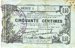 FRENCH EMERGENCY NOTES Fourmies (59). Bon Régional des Départ. du Nord, Aisne & Oise. Billet. 50 cmes 8.5.1915, série 1 -