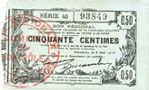 FRENCH EMERGENCY NOTES Fourmies (59). Bon Régional des Départ. du Nord, Aisne & Oise. Billet. 50 cmes 8.5.1915, série 40 -
