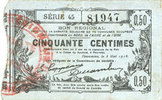FRENCH EMERGENCY NOTES Fourmies (59). Bon Régional des Départ. du Nord, Aisne & Oise. Billet. 50 cmes 8.5.1915, série 45 -
