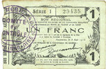 FRENCH EMERGENCY NOTES 1 franc Fourmies (59). Bon Régional des Départ. du Nord, Aisne & Oise. Billet. 8.5.1916, série 1 -