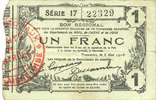 FRENCH EMERGENCY NOTES 1 franc Fourmies (59). Bon Régional des Départ. du Nord, Aisne & Oise. Billet. 8.5.1915, série 17 -