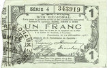 FRENCH EMERGENCY NOTES 1 franc Fourmies (59). Bon Régional des Départ. du Nord, Aisne & Oise. Billet. 12.12.1917, série 4 -