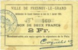 FRENCH EMERGENCY NOTES 2 francs Fresnoy-le-Grand (02). Ville. Billet. -