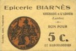 FRENCH EMERGENCY NOTES 5 centimes Grenade-sur-l'Adour (40). Epicerie Biarnès. Billet. -