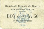 FRENCH EMERGENCY NOTES 0,50 franc Guesnain (59). Comité de Secours de Guerre. Billet. -