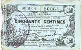 FRENCH EMERGENCY NOTES Fourmies (59). Bon Régional des Départ. du Nord, Aisne & Oise. Billet. 50 cmes 8.5.1915, série 4 -