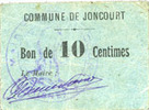 FRENCH EMERGENCY NOTES 10 centimes Joncourt (02). Commune. Billet. -