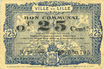 FRENCH EMERGENCY NOTES Lille (59). Ville. Billet. 25 cmes 13.7.1917, série N -