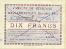 FRENCH EMERGENCY NOTES 10 francs Méricourt (62). Commune. Billet. émission 1915, série G, Bon annulé ... -