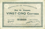 FRENCH EMERGENCY NOTES 25 centimes Mondrepuis (02). Commune. Billet. -