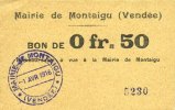 FRENCH EMERGENCY NOTES 50 centimes Montaigu (85). Mairie. Billet. -