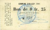 FRENCH EMERGENCY NOTES 25 centimes Ollezy (02). Commune. Billet. . N° 528 ! -