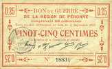 FRENCH EMERGENCY NOTES 25 centimes Péronne (80). Bon de guerre de la Région de Péronne. Billet. -