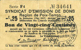 FRENCH EMERGENCY NOTES 25 centimes Poix-Terron (08). Syndicat d'Emission. Billet. 2e émission, mai 1917, série F4 -