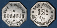 FRENCH EMERGENCY COINS 12 centimes Lorette (42). Café Restaurant Bonjour. 1/2 -