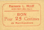 FRENCH EMERGENCY NOTES 25 centimes Rieumes (31). Pharmacie L. Villot. Billet. -