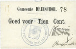 OTHER FOREIGN NOTES 10 cent Pays Bas. Gemeente Dreischor. -