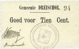 OTHER FOREIGN NOTES 10 cent Pays Bas. Gemeente Dreischor. -