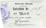 FRENCH EMERGENCY NOTES 10 mark Moosch (68). Commune. Billet. . Papier gris verdâtre. Cachet communal allemand -