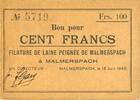 FRENCH EMERGENCY NOTES 100 francs Malmerspach (68). Filature de laine peignée. Billet. 18.6.1940, signature : Gary -