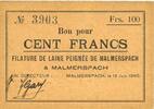 FRENCH EMERGENCY NOTES 100 francs Malmerspach (68). Filature de laine peignée. Billet. 18.6.1940, signature : Gary -