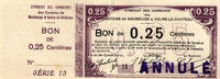   Frankreich France / Frankreich Maubeuge 25 Centimes 1916 Annulé 