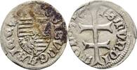 Ungarn Denar Sigismund von Luxemburg, 1387-1427. -
