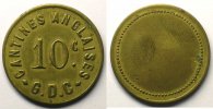Emergency coins and tokens REVIGNY-SUR-ORNAIN (55) Cantines Anglaises, G .D. C. Elie 10.2 10 c Lt, R unif. 25mm TTB -