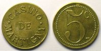 Emergency coins and tokens 5 Cent MARTIGNY-LES-BAINS (88) Casino Elie 10.1 5 Cent. Lt, R 21mm SUP -