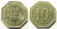 Emergency coins and tokens 10 cent REMIREMONT (88) Trianon Remiremont, A. Demesy Elie manque 10 cent ZnNi, 8 23mm 1910 TTB+ -