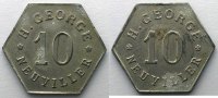 Emergency coins and tokens cent NEUVILLER / MOSELLE (54) H. George 10 (cent) ZnNi, 6 28mm TB+ -