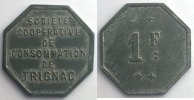 Emergency coins and tokens TRIGNAC (44) Société Coopérative de Consommation Elie 25.1 1 F Zn, 8 22mm SUP -