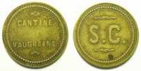 Tokens and Medals Mining Numismatics Saint-Pierre d'Allevart Mines de La Taillat Cantine Vaugraine S.C. Lt, R 25mm TB+/TTB -