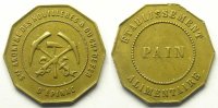 Tokens and Medals Mining Numismatics Epinac Sté anonyme des Houillères & du Chn de Fer Etablissement Alimentaire PAIN Lt, 10 25mm TTB -