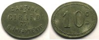Tokens and Medals Tokens of Messes and Military Circles 77° Régiment d'Infanterie, Cantine Girard 10 c Zn,Ov 20x25 mm TTB+ -