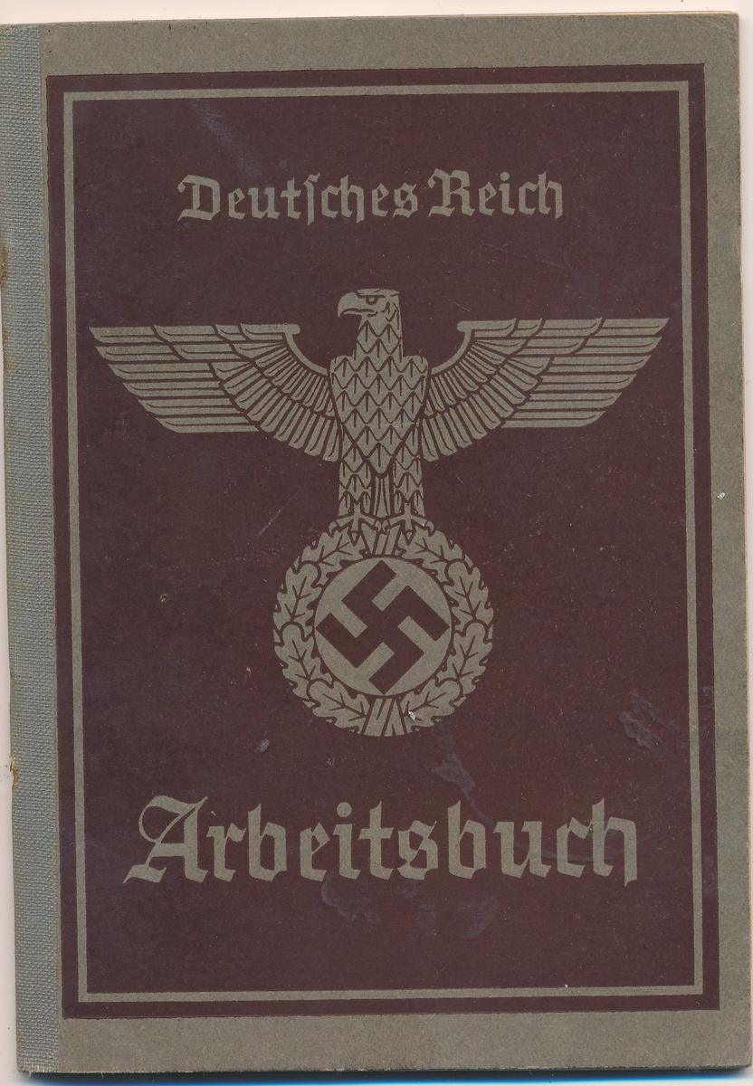Купить книгу третий рейх. Трудовая книжка третий Рейх. Книжка 3 Рейх. 3 Рейх 1939. Трудовая книжка третьего рейха.