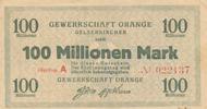 Gelsenkirchen 100 Millionen Mark Nogeldschein Gewerkschaft Orange, Reihe A, um 1923 -