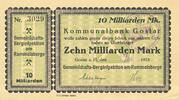Deutschland Deutsches Reich 10 Milliarden Mark Goslar, Notgeld , Gemeinschafts-Berginspektion Rammelsberge, Niedersachsen -