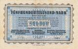 Deutschland Deutsches Reich 500 Tausend Mark Notgeld Berg- u Hüttenwerke zu Claustha,l Vienenbrug, in Oker a. Harz , Hannover -