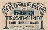 Travemünde 75 Pfennig Wechselschein von Hotel Deutscher Kaiser - selten - -