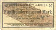 Deutschland Deutsches Reich 500 Tausend Mark Notgeld Notgeldschein, Gross-Kayna Gewerkschaft Michel, Reichspapiergeld -